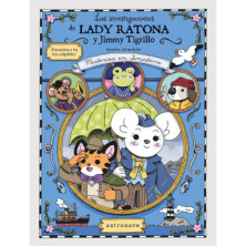 LAS INVESTIGACIONES DE LADY RATONA Y JIMMY TIGRILLO MISTERI