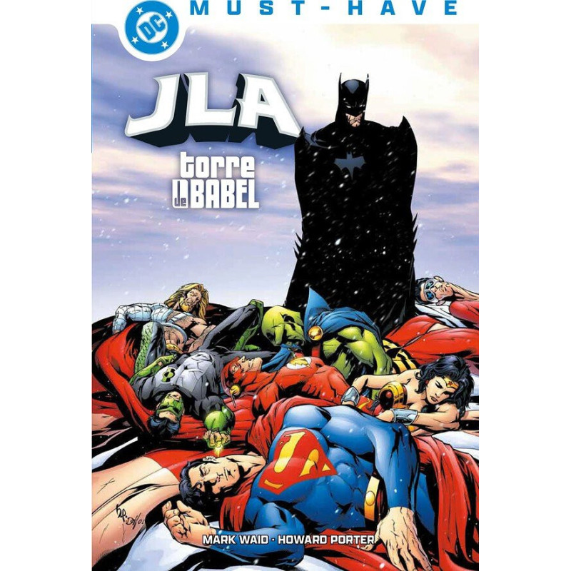 DC MUST-HAVE. JLA: TORRE DE BABEL