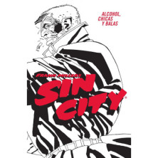 SIN CITY 6. ALCOHOL CHICAS Y BALAS