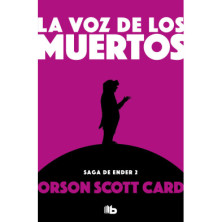 LA VOZ DE LOS MUERTOS (Saga Ender 2)