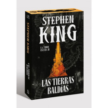 LAS TIERRAS BALDÍAS. EDICIÓN CANTOS TINTADOS LA TORRE OSCURA