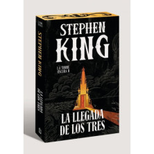 LA LLEGADA DE LOS TRES. EDICIÓN CANTOS TINTADOS LA TORRE OSCURA