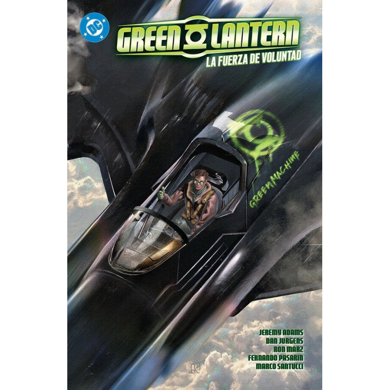 DC PREMIERE. AMANECER DE DC. GREEN LANTERN 03. LA FUERZA DE LA VOLUNTAD