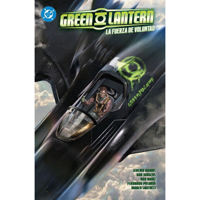 DC PREMIERE. AMANECER DE DC. GREEN LANTERN 03. LA FUERZA DE LA VOLUNTAD