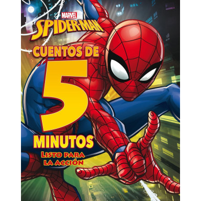 SPIDER-MAN CUENTOS DE 5 MINUTOS. LISTO PARA LA ACCIÓN