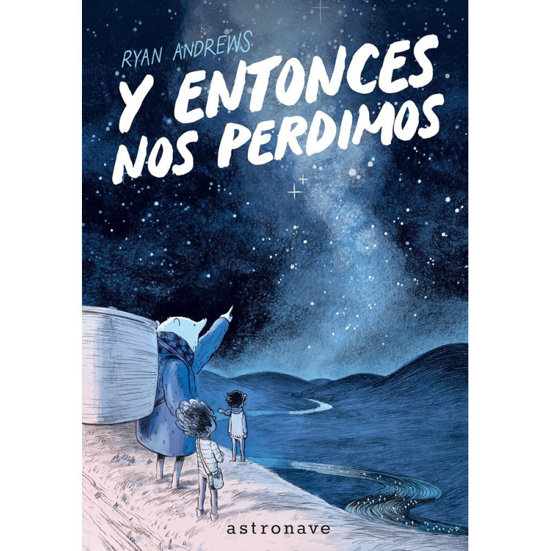 Y ENTONCES NOS PERDIMOS. EDICIÓN BOLSILLO