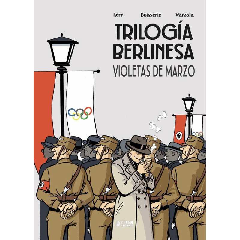TRILOGÍA BERLINESA 01: VIOLETAS DE MARZO