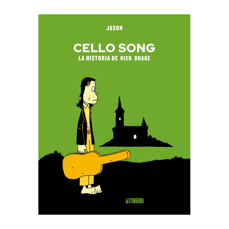 CELLO SONG. LA HISTORIA DE NICK DRAKE