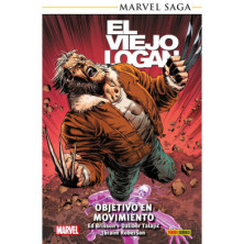 MARVEL SAGA TPB. EL VIEJO LOGAN 07. OBJETIVO EN MOVIMIENTO