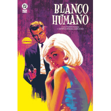 DC BLACK LABEL. BLANCO HUMANO