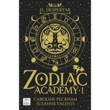 ZODIAC ACADEMY 1. EL DESPERTAR