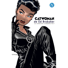 CATWOMAN DE ED BRUBAKER. LA COLECCIÓN COMPLETA 01