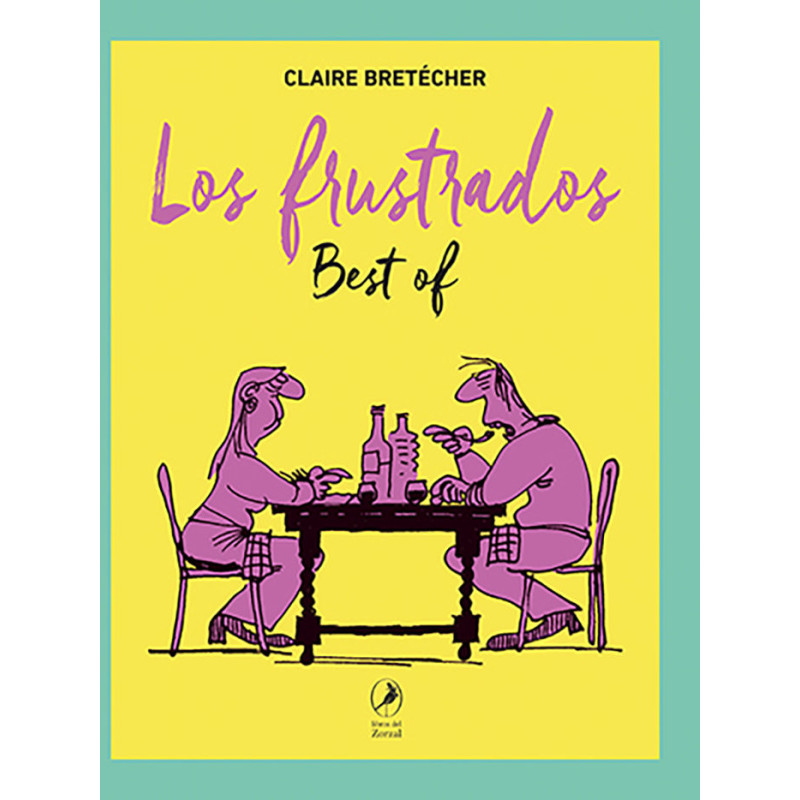 LOS FRUSTRADOS, BEST OF