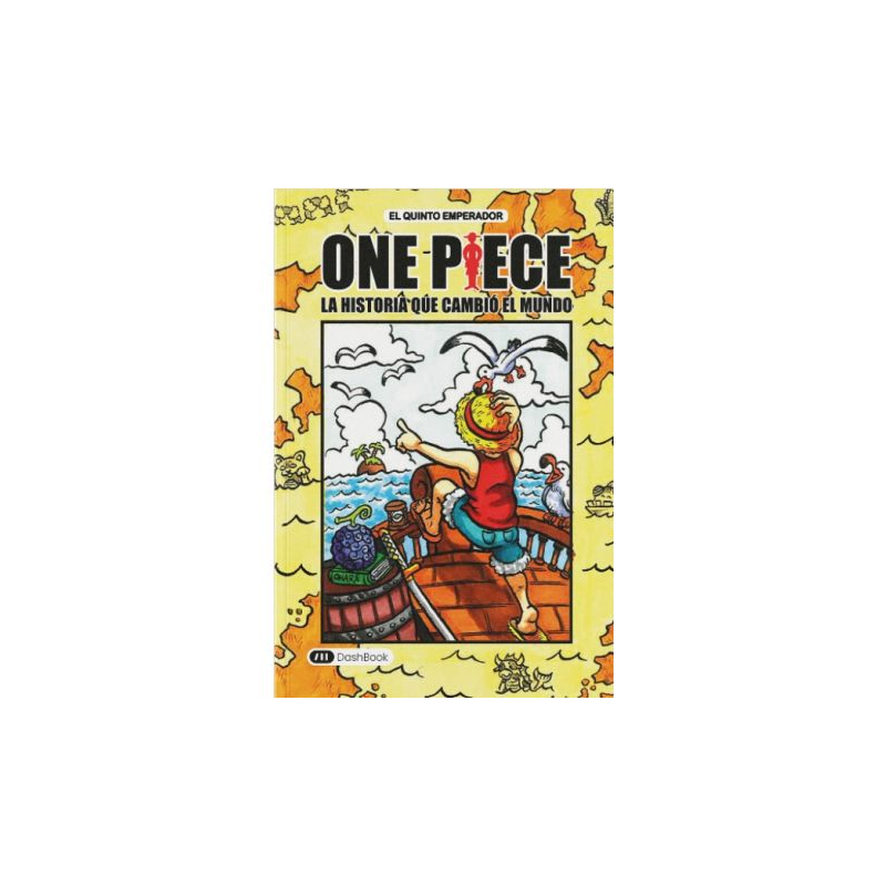 ONE PIECE. LA HISTORIA QUE CAMBIÓ AL MUNDO