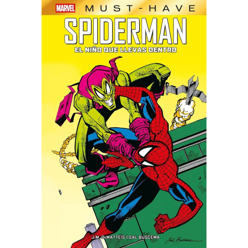 MARVEL MUST-HAVE. SPIDERMAN: EL NIÑO QUE LLEVAS DENTRO