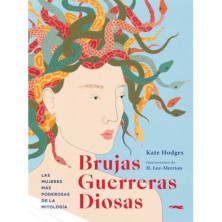 BRUJAS, GUERRERAS, DIOSAS