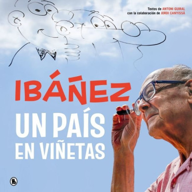 IBÁÑEZ: UN PAÍS EN VIÑETAS