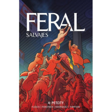 FERAL SALVAJES 4 PETCITY
