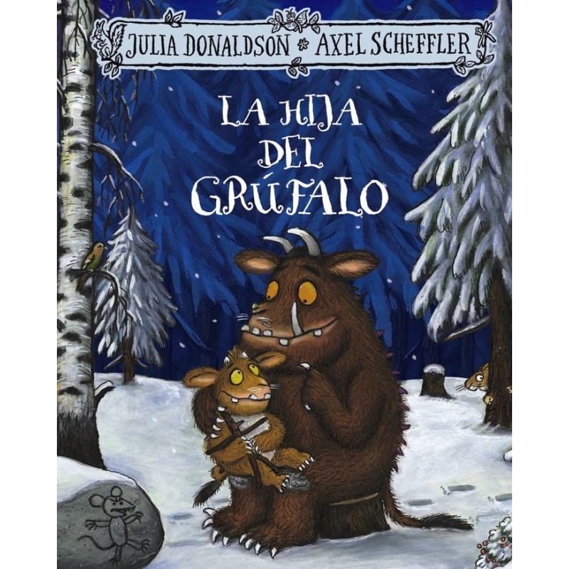 LA HIJA DEL GRÚFALO