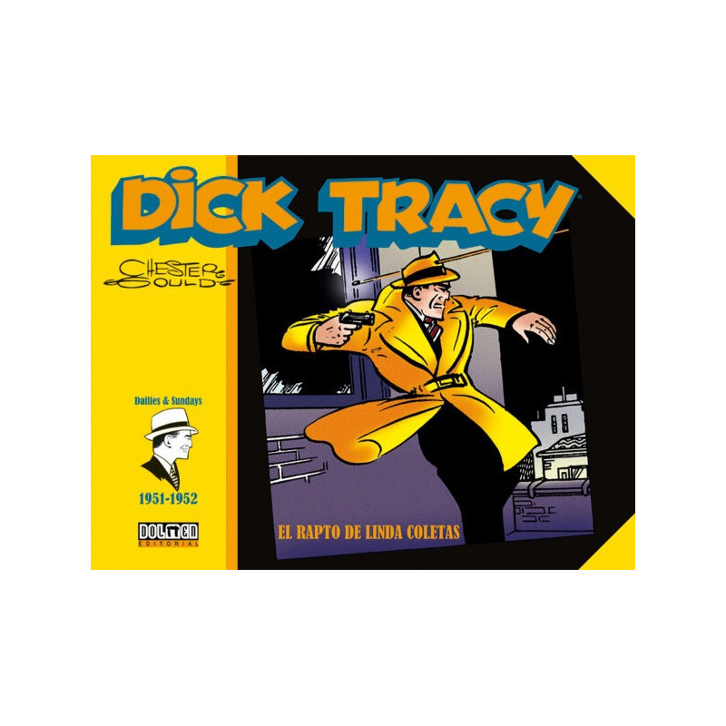 DICK TRACY. EL RAPTO DE LINDA COLETAS (1951-1952)
