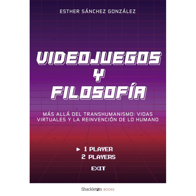 VIDEOJUEGOS Y FILOSOFÍA