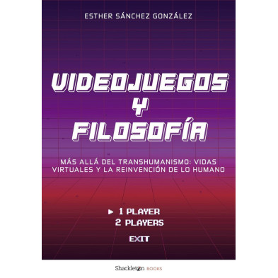VIDEOJUEGOS Y FILOSOFÍA