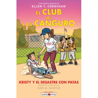 EL CLUB DE LAS CANGURO 16: KRISTY Y EL DESASTRE CON PATAS