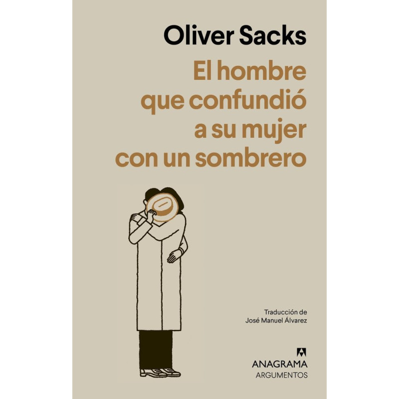 EL HOMBRE QUE CONFUNDIÓ A SU MUJER CON UN SOMBRERO