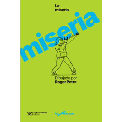 MISERIA DIBUJADA POR ROGER PETRA