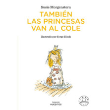 TAMBIÉN LAS PRINCESAS VAN AL COLE