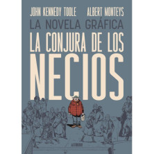 LA CONJURA DE LOS NECIOS. LA NOVELA GRÁFICA