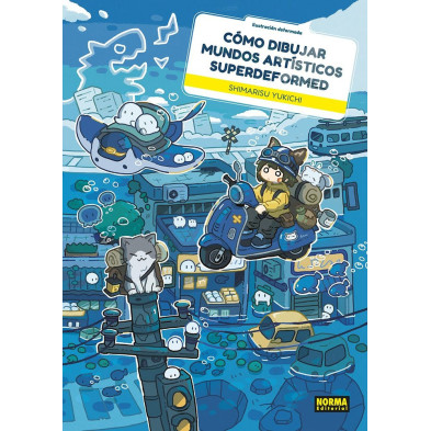CÓMO DIBUJAR MUNDOS ARTÍSTICOS SUPERDEFORMED