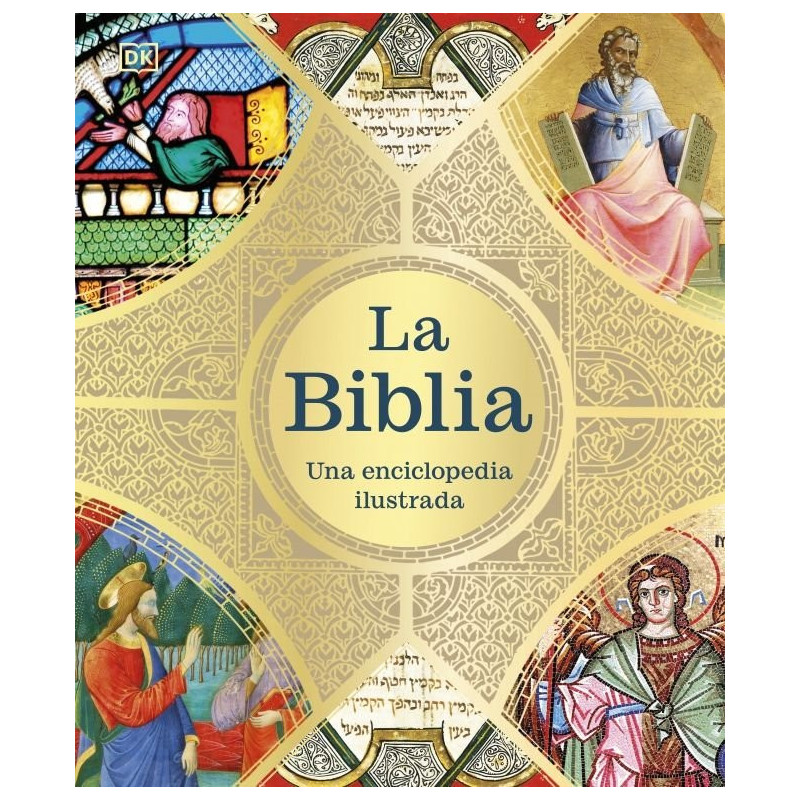 LA BIBLIA. UNA ENCICLOPEDIA ILUSTRADA