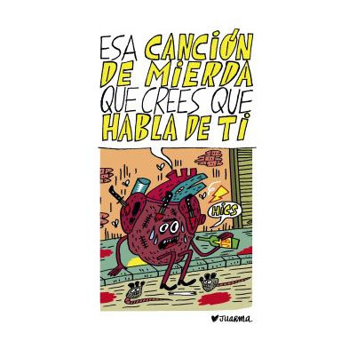 ESA CANCIÓN DE MIERDA QUE CREES QUE HABLA DE TI