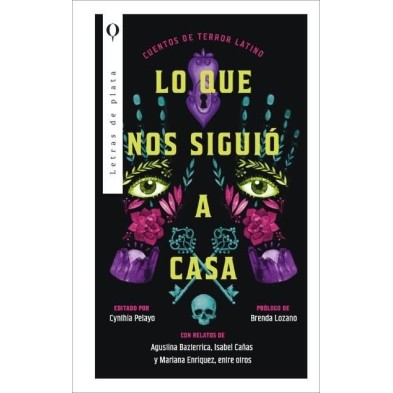 LO QUE NOS SIGUIÓ A CASA