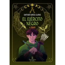EL EJERCITO NEGRO 6. DRAKO
