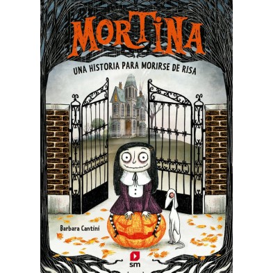 MORTINA 1. UNA HISTORIA PARA MORIRSE DE RISA