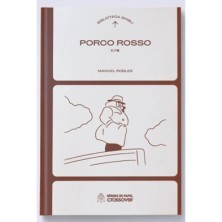 BIBLIOTECA GHIBLI: PORCO ROSSO