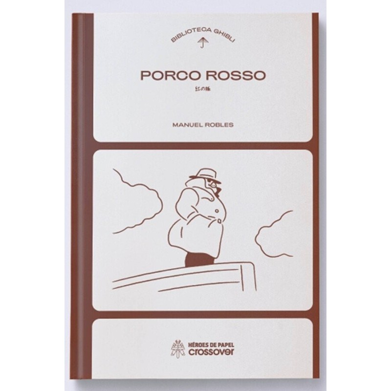 BIBLIOTECA GHIBLI: PORCO ROSSO