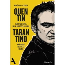 QUENTIN TARANTINO: MANTENER FUERA DEL ALCANCE DE LOS NIÑOS