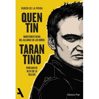 QUENTIN TARANTINO: MANTENER FUERA DEL ALCANCE DE LOS NIÑOS
