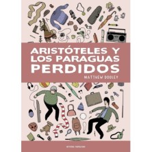 ARISTÓTELES Y LOS PARAGUAS PERDIDOS