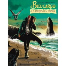 BILL EL LARGO Y EL LAMENTO DE LA BANSHEE