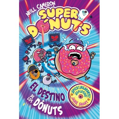 SUPERDÓNUTS 03. EL DESTINO DE LOS DÓNUTS