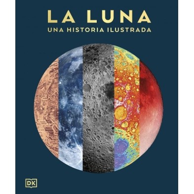 LA LUNA. UNA HISTORIA ILUSTRADA