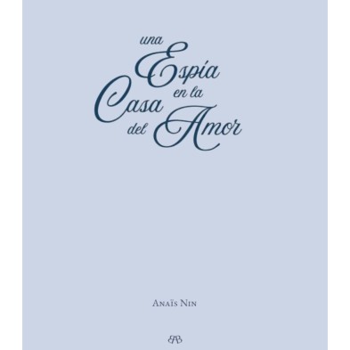 UNA ESPÍA EN LA CASA DEL AMOR