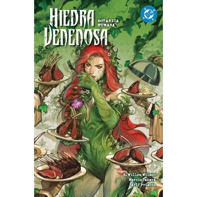 DC PREMIERE AMANECER DE DC. HIEDRA VENENOSA 05. BOTÁNICA HUMANA
