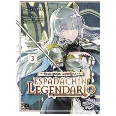 DE CAMPESINO CUARENTÓN A ESPADACHÍN LEGENDARIO 03
