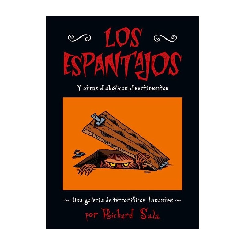 LOS ESPANTAJOS Y OTROS DIABÓLICOS DIVERTIMENTOS