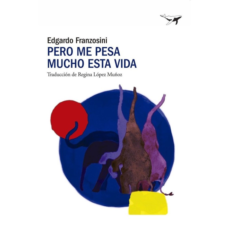 PERO ME PESA MUCHO ESTA VIDA